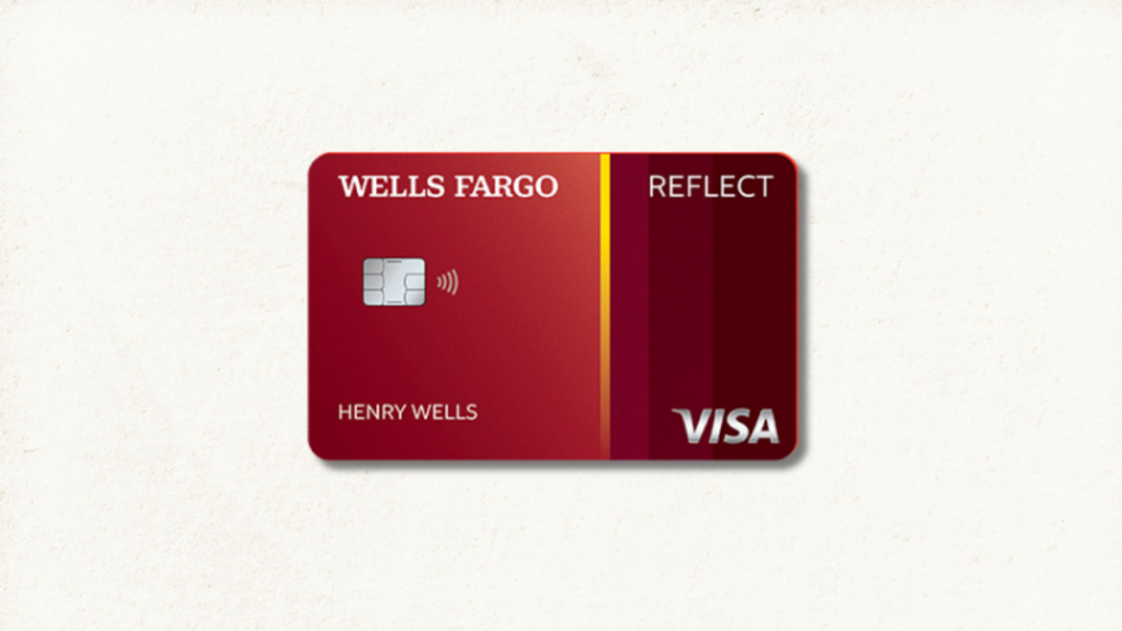 Wells Fargo Reflect® Card