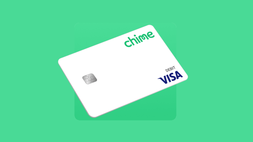 Chime® Debit Card